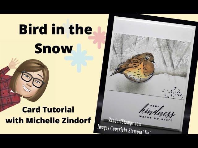 Bird in the Snow Card Tutorial with Michelle Zindorf