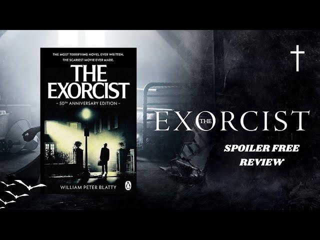 Why 'The Exorcist' Still Haunts! Book Review! | William Peter Blatty