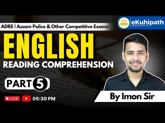 Reading Comprehension Part 5 || ADRE/Assam Police & Other Competitive Exams