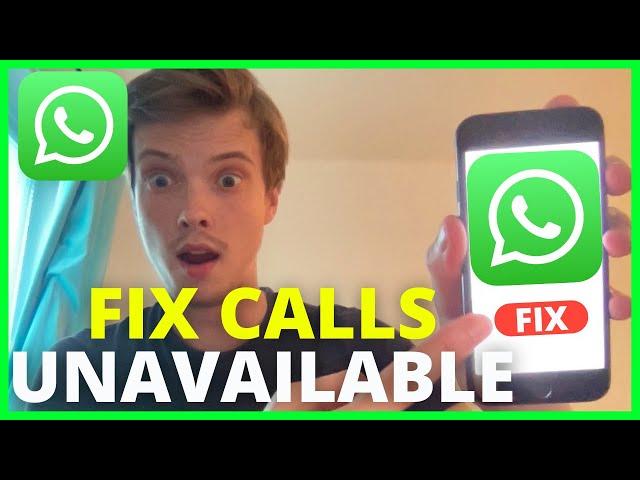 How To FIX WhatsApp Call Unavailable (UPDATE 2024)