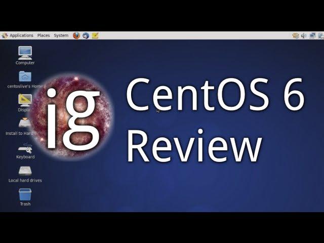 CentOS 6 Review - Linux Distro Reviews