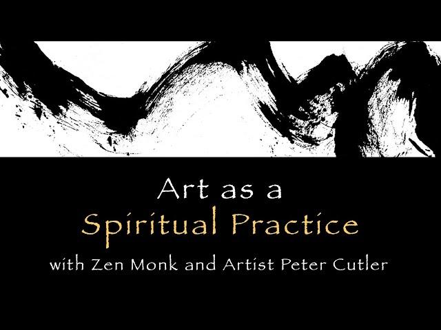 Art as Spiritual Practice