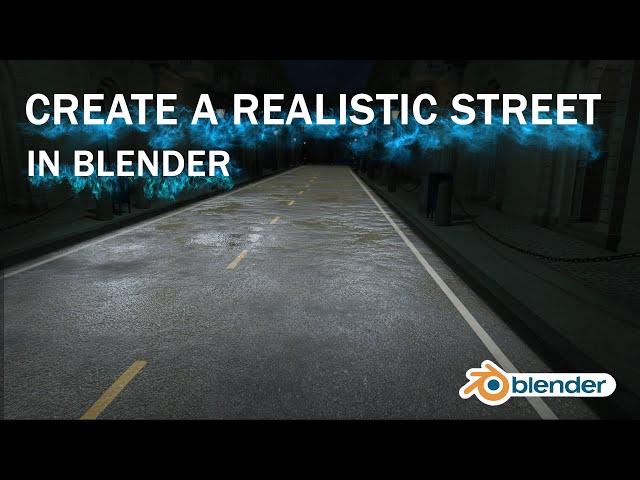 How to Create a Realistic Street in Blender 2.9