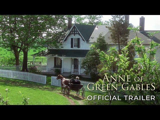 Anne of Green Gables- Official Trailer