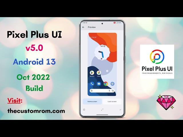 Pixel Plus UI  5.0 with Android 13 October Build | Custom Rom