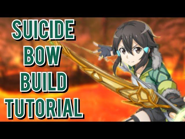 Beginners Guide to Suicide Bow Build in SAOIF