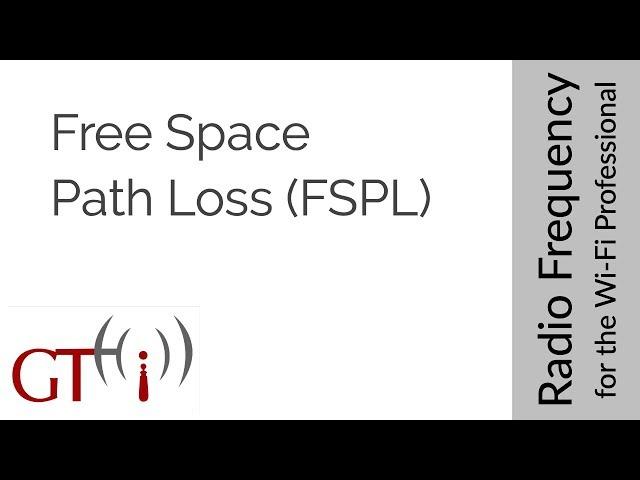 6 - Free Space Path Loss