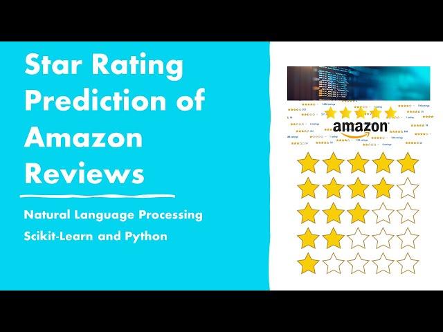 NLP for Beginners - Star Rating Prediction of Amazon Products Reviews in Python with Scikit-Learn