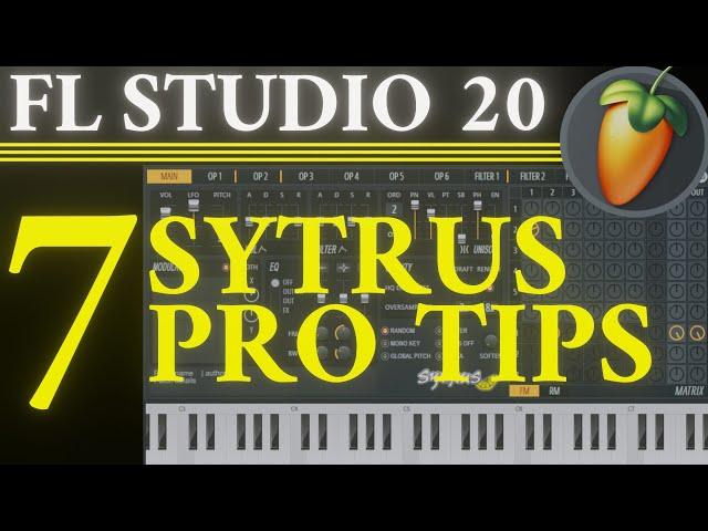 7 Sytrus Pro Tips | FL Studio 20 Tutorial