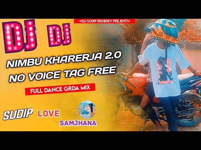 BHOJPURI DJ REMIX SONG|Nimbu Khareja  Dj Song Remix Full Dance Mix|Dj Sudip Love Samjhana Sunsari
