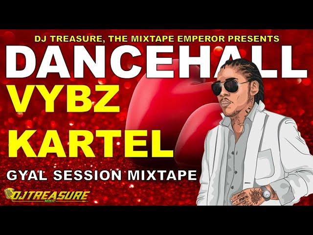 Vybz Kartel Mix 2023 Raw | Vybz Kartel Dancehall Mix 2023 | Gyal Session Ultimate Bedroom Collection