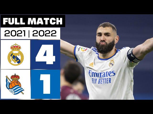 Real Madrid 4 - 1 Real Sociedad | FULL MATCH | LALIGA EA SPORTS 2021/22