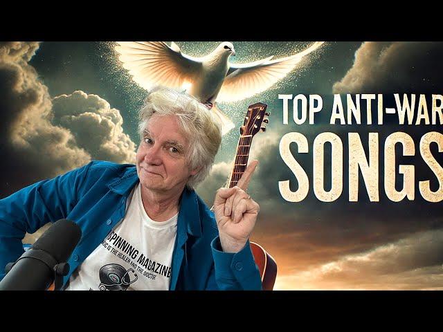 Counting Down the Greatest Anti-War Songs Ever Written