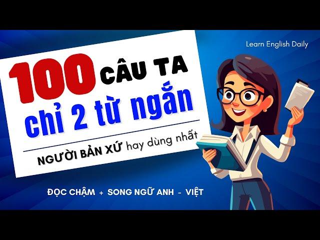 100 English Communication Sentences with 2 super short words | English Listening English Speaking