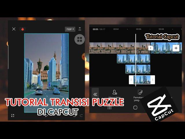 TUTORIAL TRANSISI PUZZLE DI CAPCUT !!! MUDAH DAN KEREN