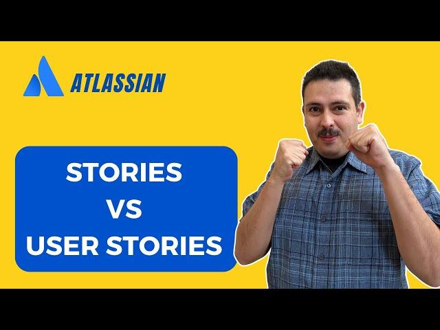 Jira Story Vs. User Stories | Atlassian Jira