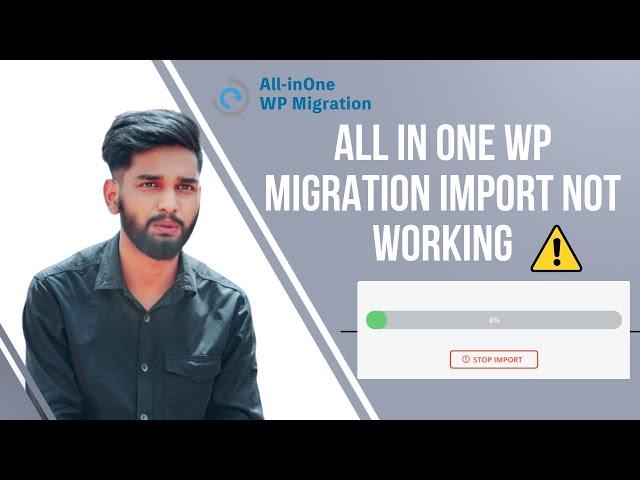 All in one wp Migration import not working | Fixed all in one wp Migration stuck problem