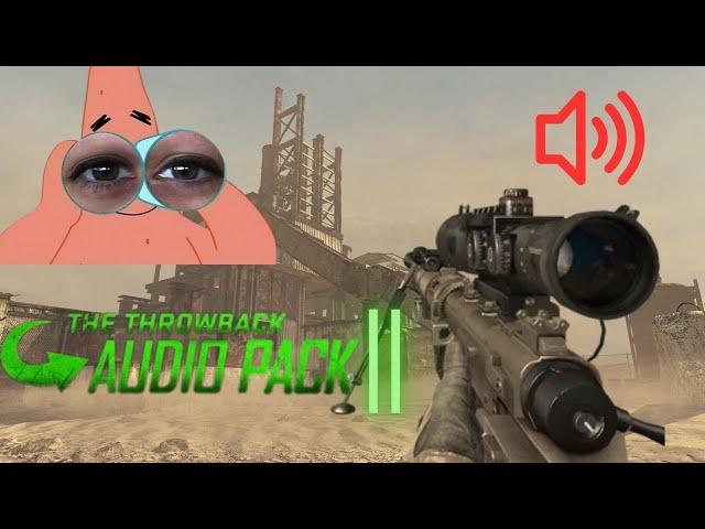 The Throwback Audio Pack 2 for Modern Warfare 2. OLD INTERVENTION SOUNDS