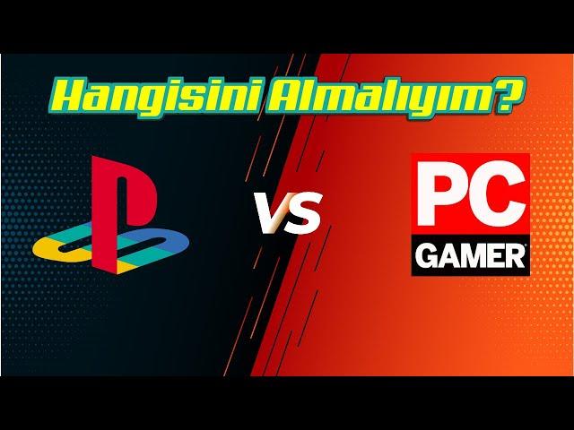 PLAYSTATION MI? BİLGİSAYAR MI? (Konsol vs PC 2020)