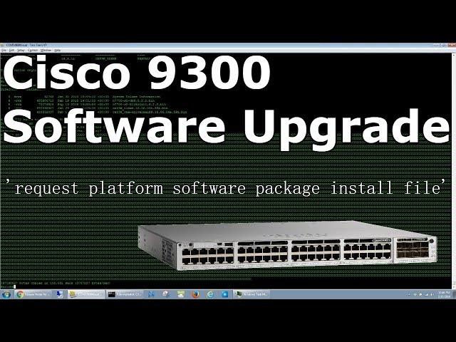 Cisco 9300 IOS Software Upgrade