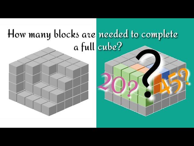 how many blocks are needed to complete a full cube?