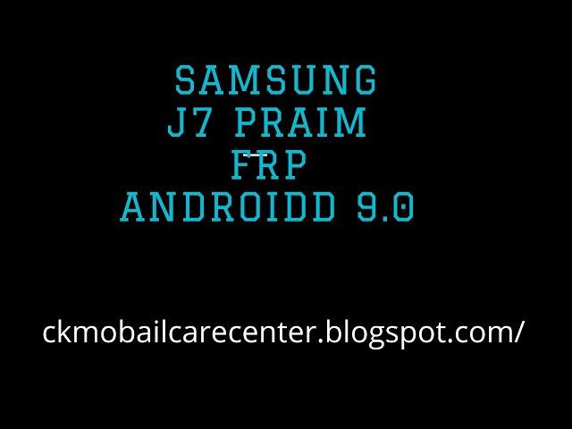 Samsung J7 Prime (G610F) FRP Bypass 2020