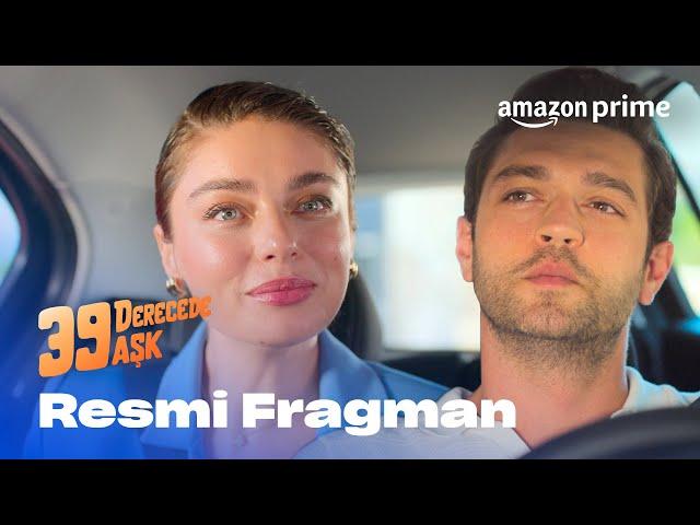 39 Derecede Aşk | Resmi Fragman | Prime Video Türkiye