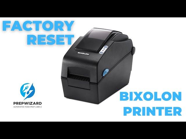 Bixolon Printer Factory Reset [PrepWizard]