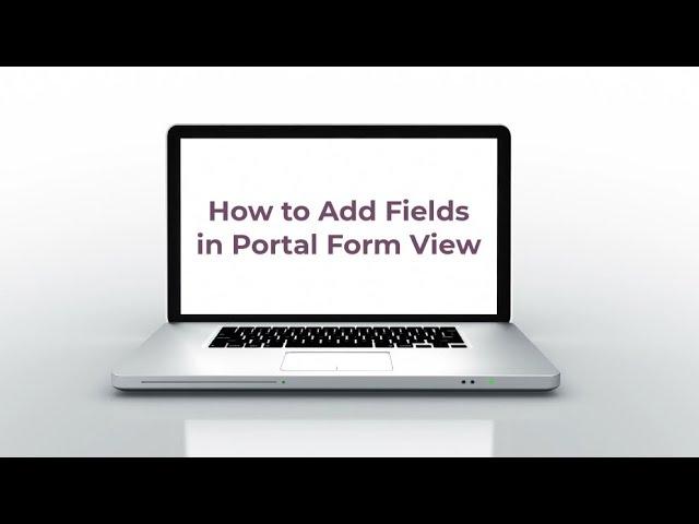 How to Add Fields in Odoo 16 Portal Form View