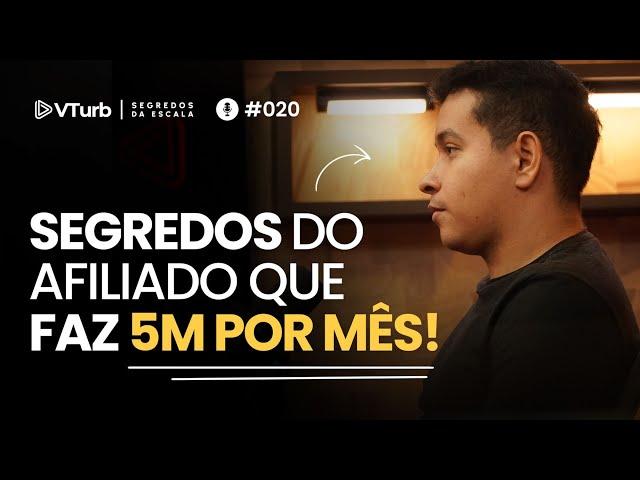 O Afiliado Que Faz 5 Milhões Por Mês | Thiago Lucena - Segredos Da Escala #020