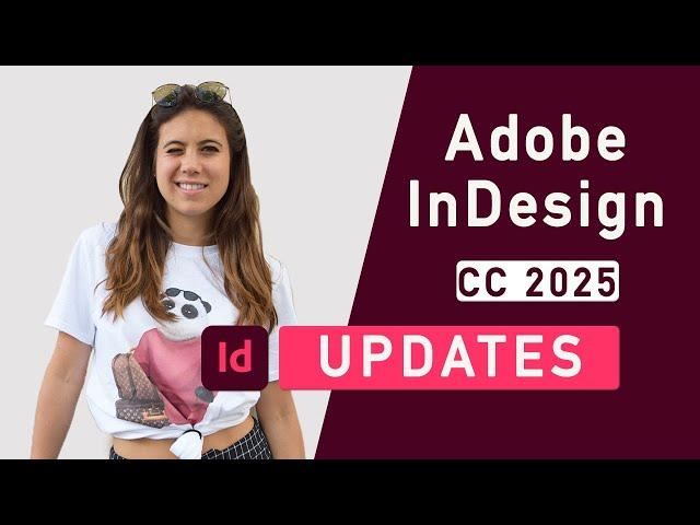 Adobe InDesign Updates 2025: New Features You Need to Know!