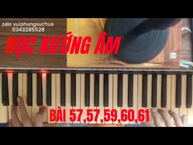 126 BÀI XƯỚNG ÂM CƠ BẢN 57,58,59,60 VUI PHỤNG SỰ