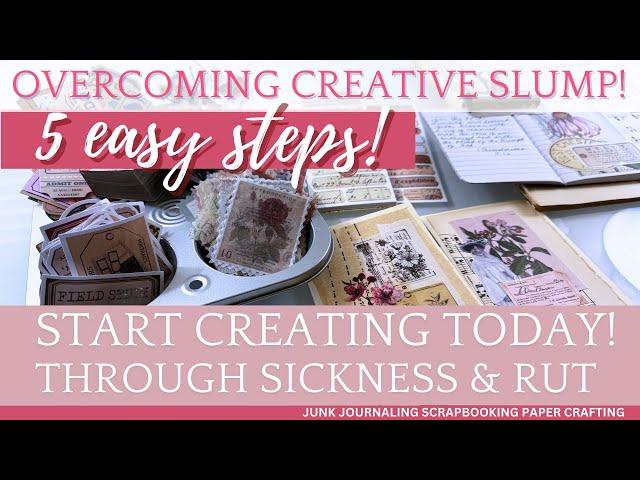 Overcoming Creative Block: Start Journaling Again with Ease in 5 EASY STEPS! #junkjournaling