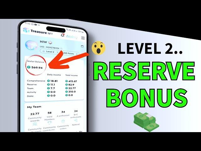 LEVEL 2 में RESERVE BONUS कितना मिलता है | TREASURE NFT EARNING