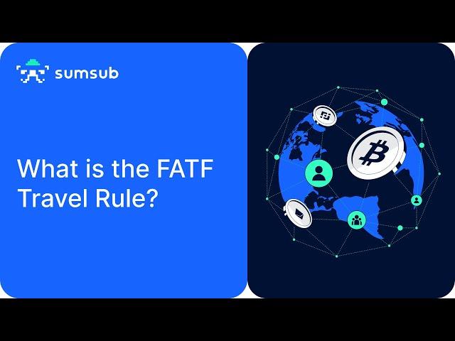 FATF Travel Rule Explained: The Ultimate Guide to Compliance (2023)