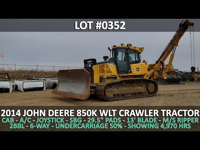 Lot #0352: 2014 John Deere 850K WLT Crawler Tractor | Fort Sask Auction Day 1 Closes Nov 3, 2020