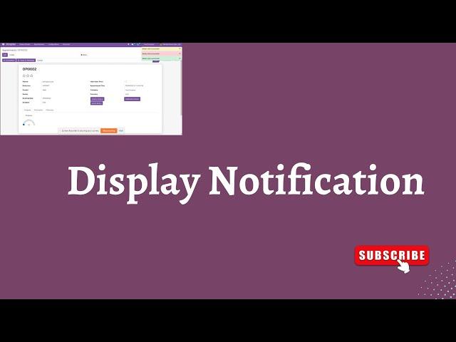 Display Notification In Odoo || Notifications In Odoo