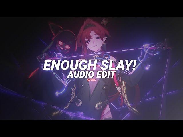 slay! x enough! (brazilian phonk) - eternxlkz [edit audio]