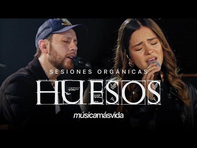 Música Más Vida - Huesos (Sesiones Orgánicas)