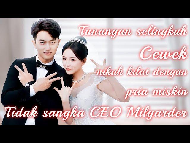 CEO kira dia cewek matre, pura-pura miskin lalu menikahinya. Namun ternyata adalah cinta sejati!