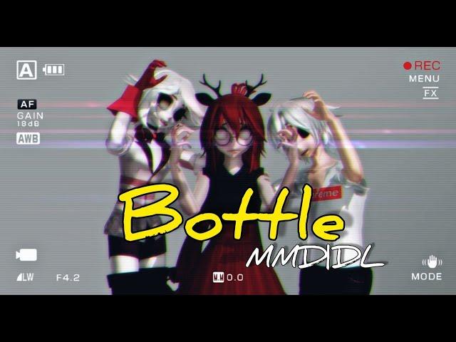 [MMD|DL] Bottle