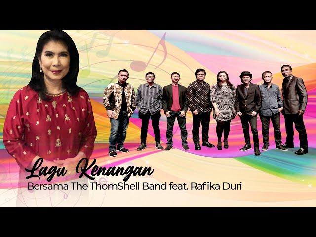 Lagu Kenangan bersama The ThomShell Band feat. Rafika Duri ( 12 Agustus 2020 )