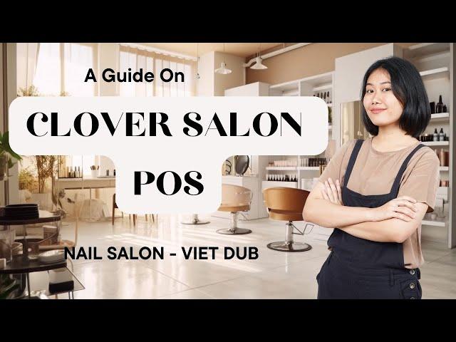 CLOVER POS - NAIL SALON  Vietnamese | Joy Payment