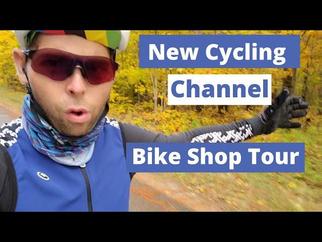 Bike Shop Tour - Welcome To My New Channel