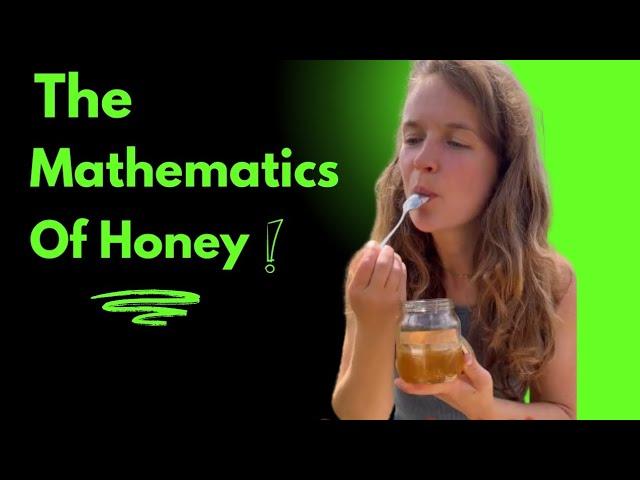 The mathematics of Honey !