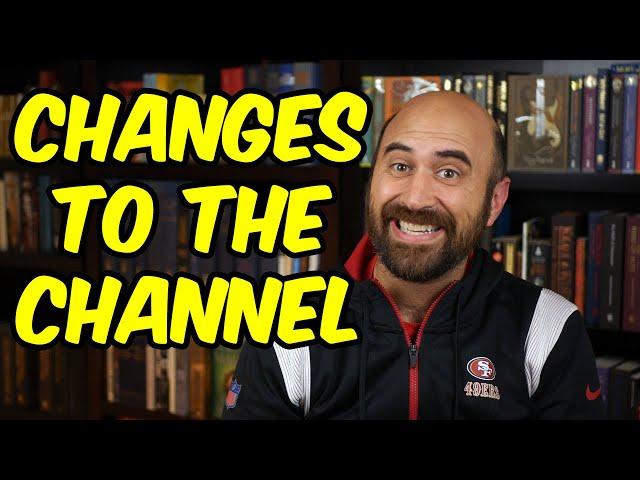 Changes to the Channel