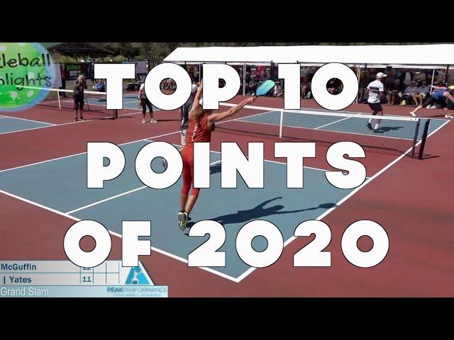 TOP 10 PICKLEBALL POINTS OF THE YEAR - 2020