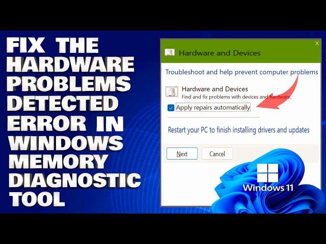 How To Fix the Hardware Problems Were Detected Error in the Windows Memory Diagnostic Tool [Guide]