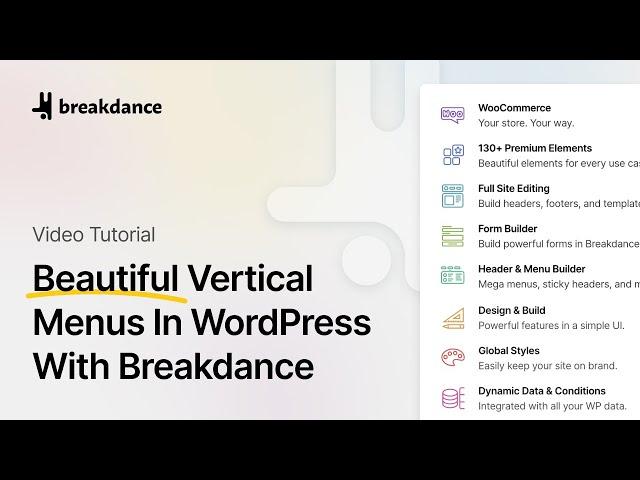 Creating Beautiful Vertical Menus In WordPress With Breakdance