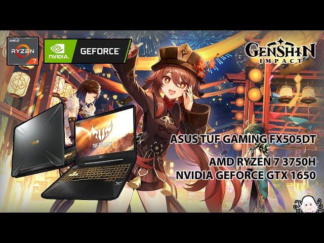 ASUS TUF FX505DT - AMD RYZEN 7 3750H NVIDIA GTX 1650 - Test in Genshin Impact Patch 3.4